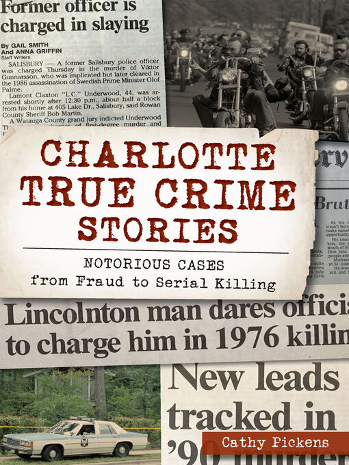 Title details for Charlotte True Crime Stories by Cathy Pickens - Available